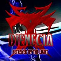Dienecia : Betrayed by the Light